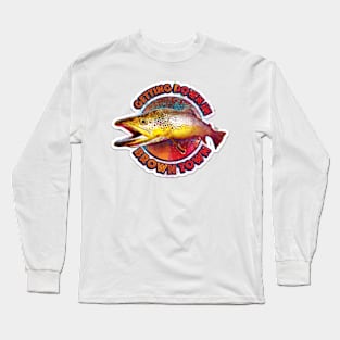 Brown Trout, Getting Down in Brown Town Long Sleeve T-Shirt